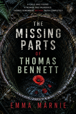 Cover of The Missing Parts of Thomas Bennett by Emma Marnie